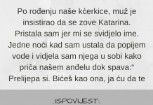 ISPOVIJEST: Moj muz je insistirao…