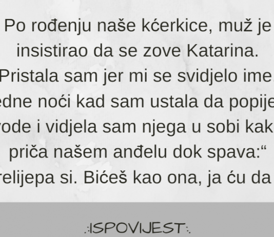 ISPOVIJEST: Moj muz je insistirao…
