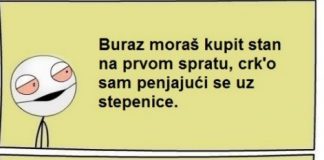 Buraz se nije popeo liftom zbog očitog razloga